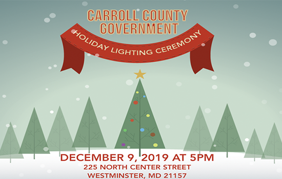 2019 Carroll County Holiday Tree Lighting Celebration