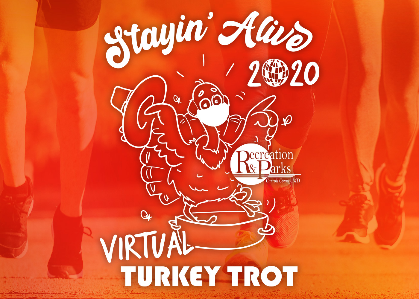 Virtual Fun Run: Stayin' Alive Turkey Trot