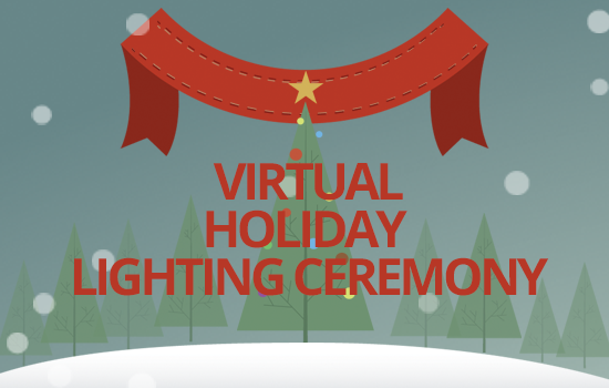 Holiday Lighting Ceremony to be Livestreamed and Recorded