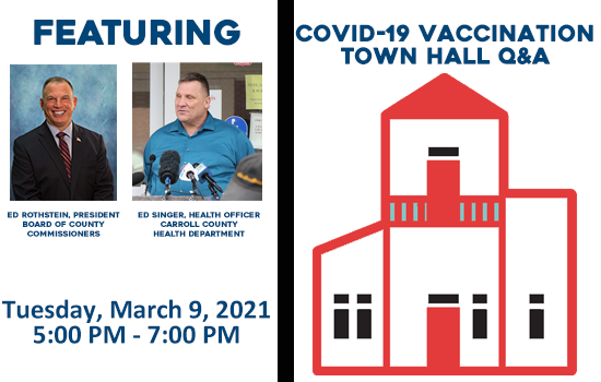 Health Officer and Commissioner Address Carroll County  COVID-19 Vaccination Questions in Virtual Town Hall Webinar