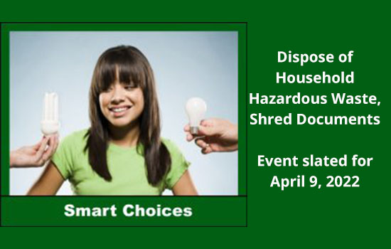 Dispose of Household Hazardous Waste, Shred Documents