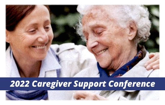 2022 Caregiver Support Conference