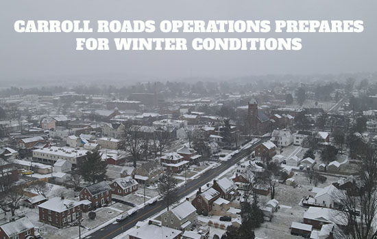 Carroll Roads Operations Prepares for Winter Conditions