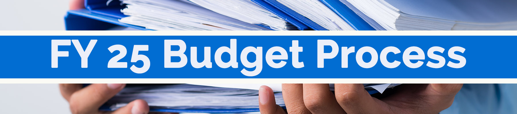 FY2025 Budget Meeting Schedule Announced