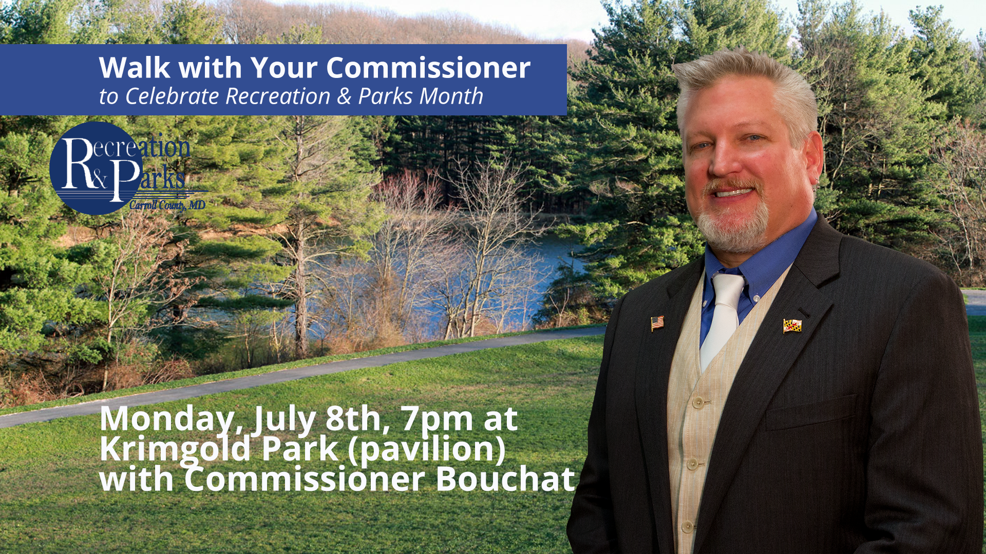 Walk with Your Commissioner to Celebrate Recreation & Parks Month- Commissioner Bouchat