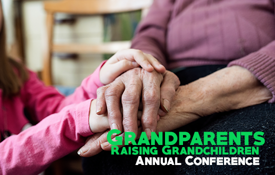 Annual Conference for Grandparents Raising Grandchildren