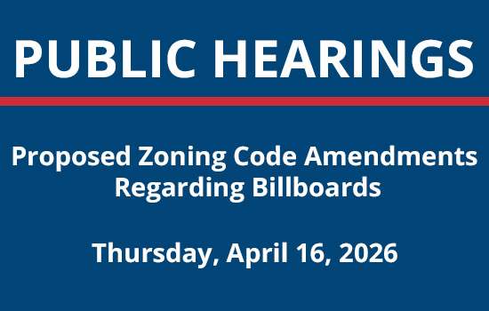 Public Hearing to be Held on April 16th Proposed Zoning Code Amendments Regarding Billboards